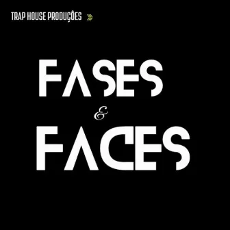 Fases & Faces by Ak Mk