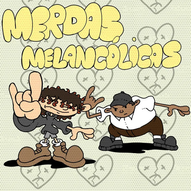 Merdas Melancólicas