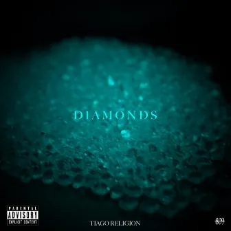 DIAMONDS by Tiago Religion