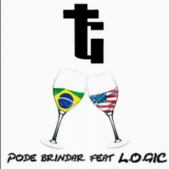 Pode Brindar by TG