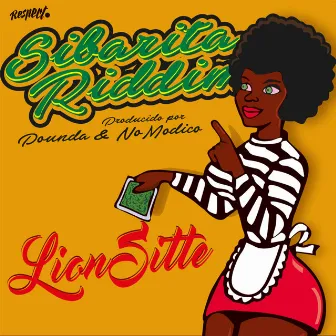 Sibarita Riddim by Lion Sitte