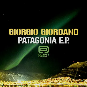 Patagonia EP by Giorgio Giordano