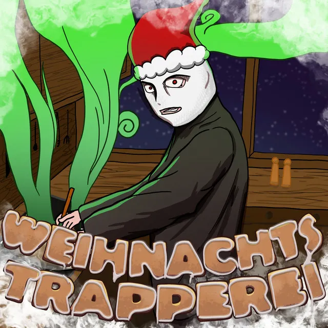 Weihnachtstrapperei