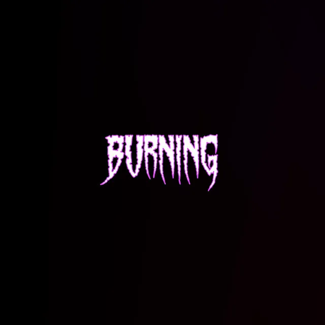 BURNING