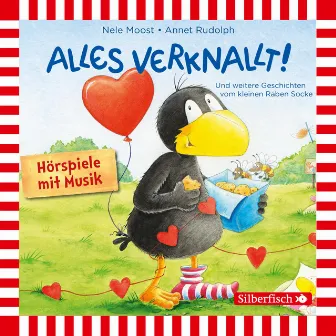 Alles verknallt!, Alles wach?, Alles gelernt! (Der kleine Rabe Socke) by Der Kleine Rabe Socke