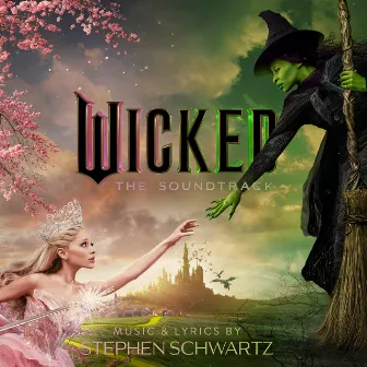 Wicked: The Soundtrack by Cynthia Erivo