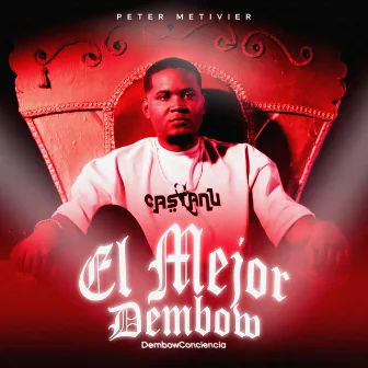 El Mejor Dembow by Peter Metivier