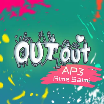 OUT out by Rime Salmi