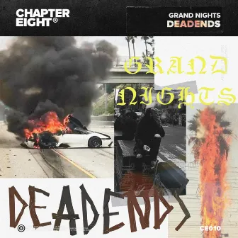 Deadends by Grand Nights