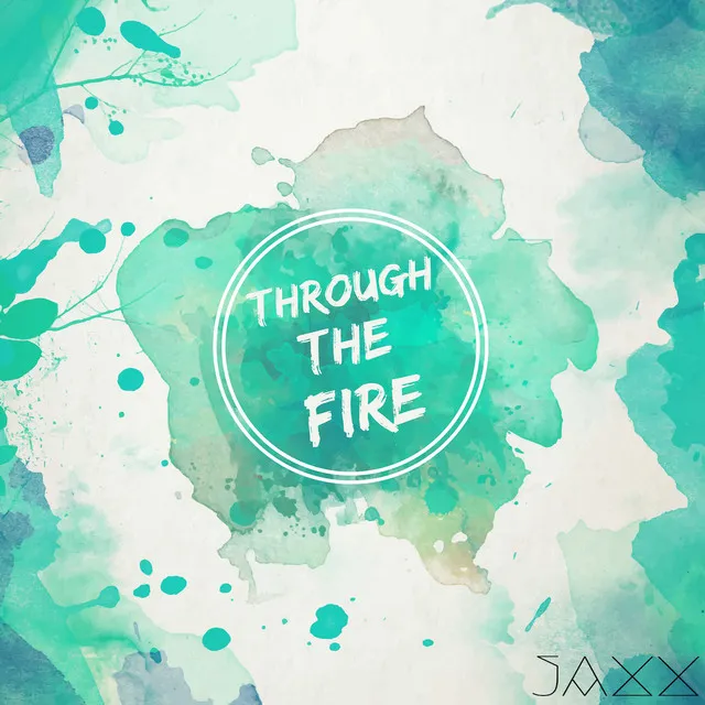 Through The Fire - Original