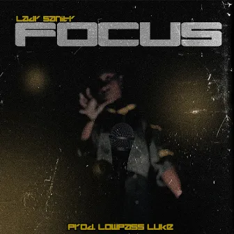 Focus by Lady Sanity