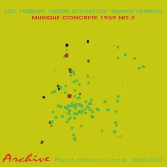 Musique Concrete 1959 No. 2 by Pierre Schaeffer