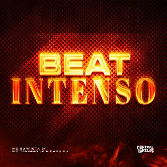 Beat Intenso by MC Tavinho JP