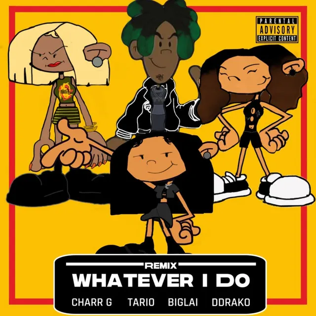 Whatever I Do (Remix)