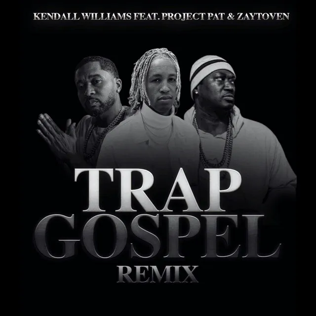 Trap Gospel (Remix)