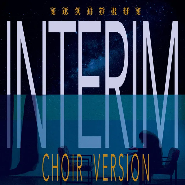 Interim - Choir Version