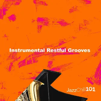 Instrumental Restful Grooves by 