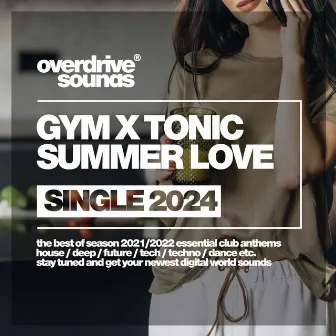 Summer Love by Gym X Tonic