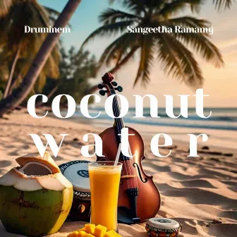 coconut water by Sangeetha Ramanuj