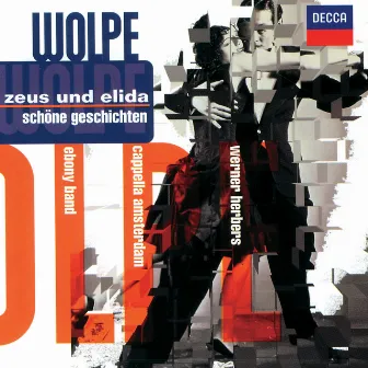 Wolpe: Zeus und Elida etc by Werner Herbers