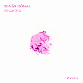 Promises by Somar Nomar