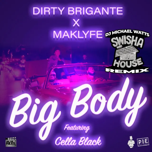 Big Body (Swishahouse Remix)