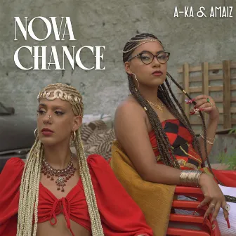 Nova Chance by A-Ka