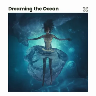 Dreaming the Ocean by Ocean in HD