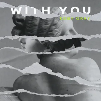 With You (Radio Edit) by Koby Gray