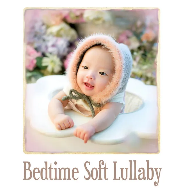 Bedtime Soft Lullaby