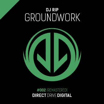 Groundwork by DJ Rip