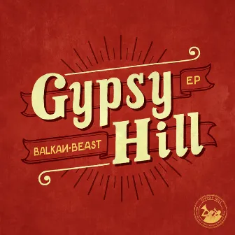 Balkan Beast (Remixes) by Gypsy Hill