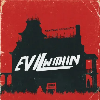 Evil Within by Nightfang