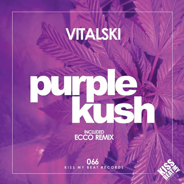 Purple Kush - Original Mix