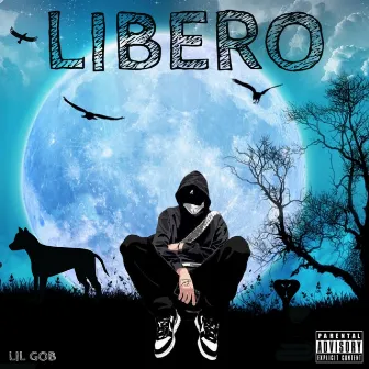 Libero by Lil gob