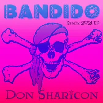 Bandido by Don Sharicon