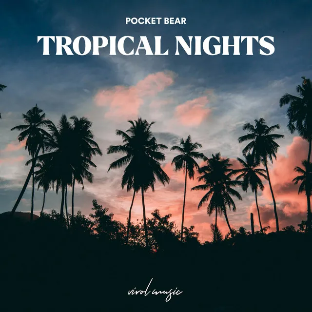 Tropical Nights