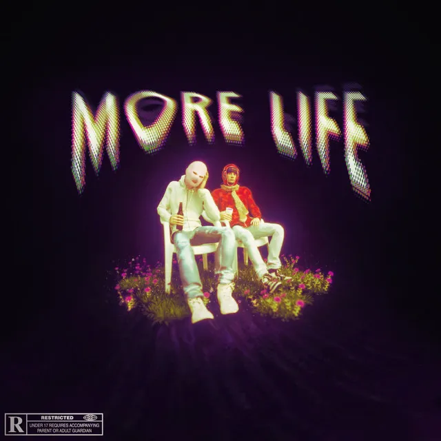 More Life