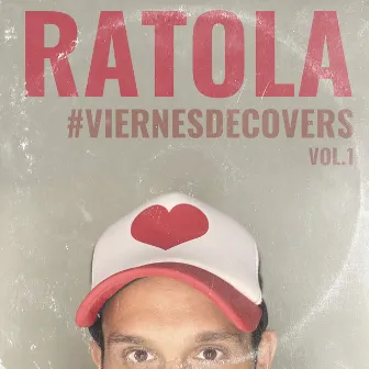 Viernes de Covers, Vol. 1 by Ratola