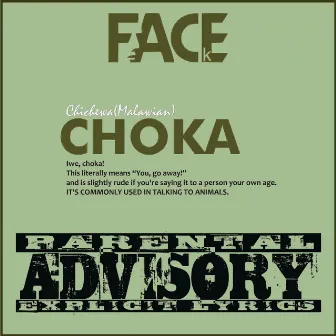 Choka by FACE.