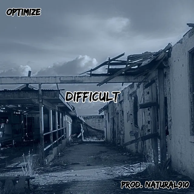 Difficult