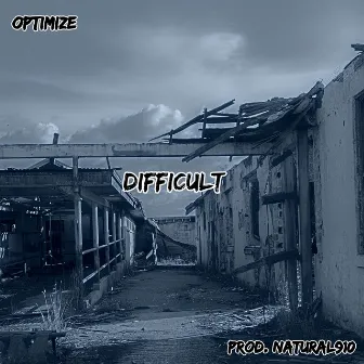 Difficult by Optimize