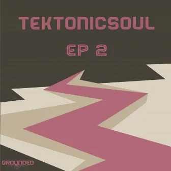 EP 2 by TekTonicSoul