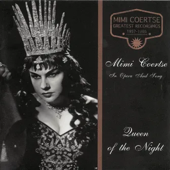 Queen of the Night by Mimi Coertse