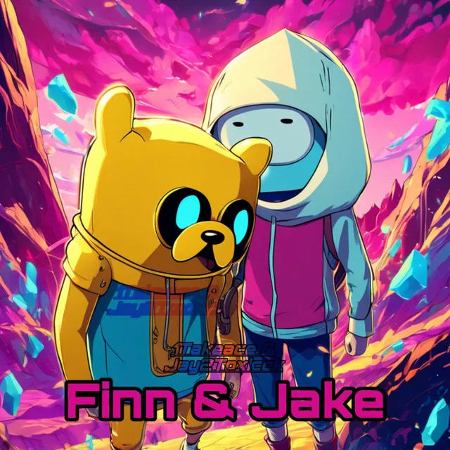 Finn & Jake