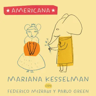 Americana by Mariana Kesselman