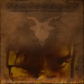 SCAPEGOATS by Stammas