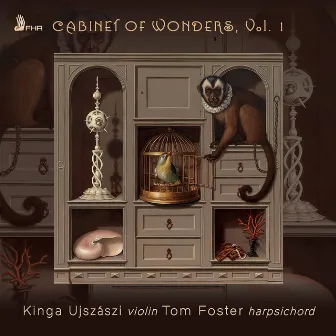 Cabinet of Wonders, Vol. 1 by Tom Foster