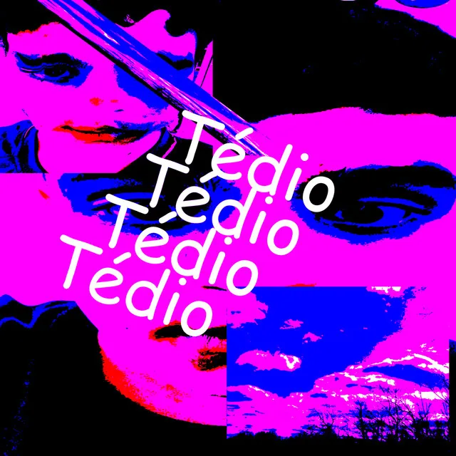 Tédio