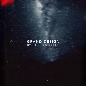 Grand Design by Stephen Keech